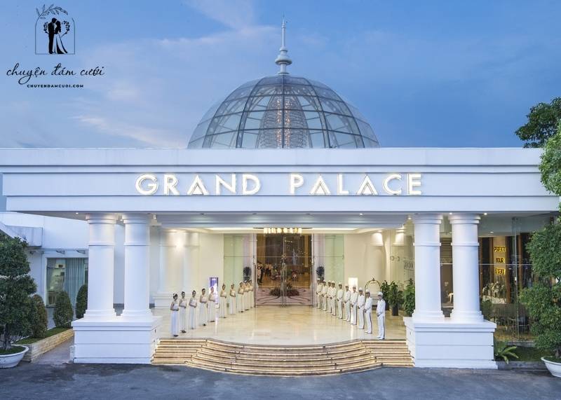 Grand Palace là địa điểm lý tưởng để tổ chức tiệc cưới trong mơ